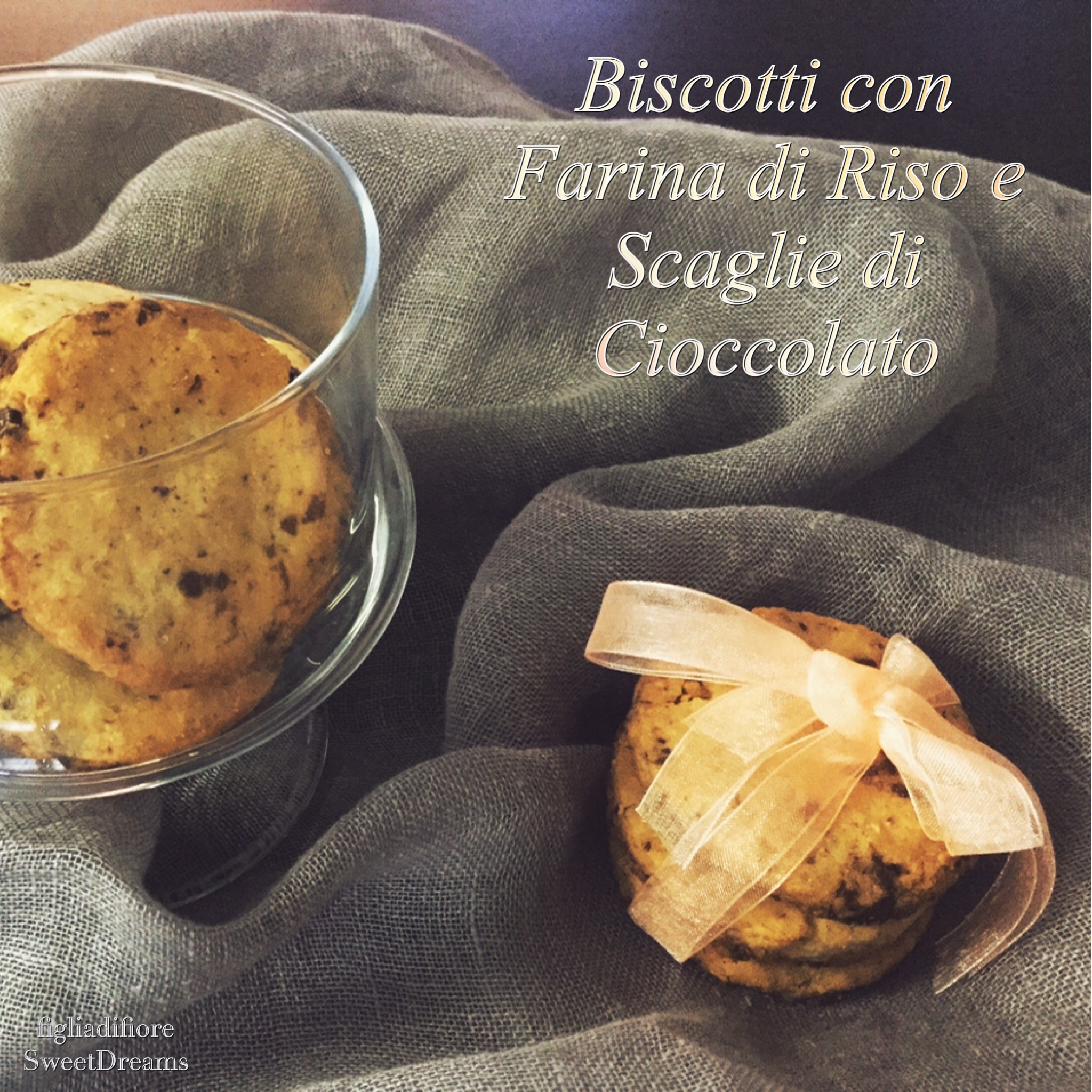 Biscotti con Farina di Riso e Scaglie di Cioccolato – figliadifiore ...